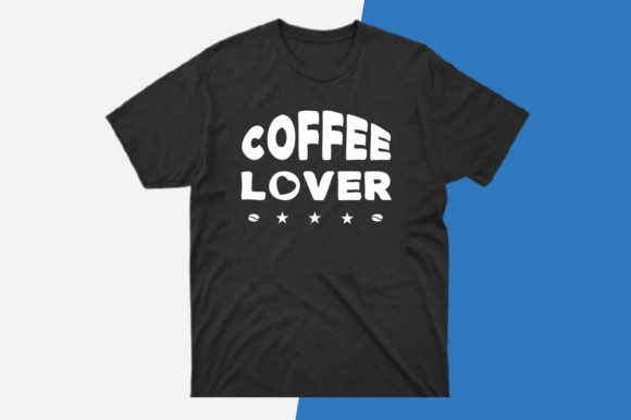 Coffee Lover T-Shirt Design SVG: A Versatile Graphic for Crafts and Merch