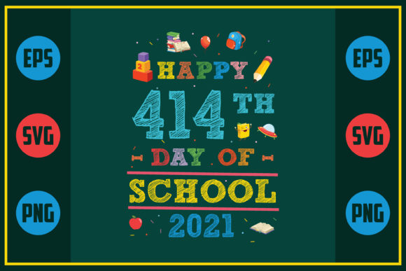 Happy 414th Day of School 2021: A Versatile Graphic Design Asset for Crafts and Local Businesses