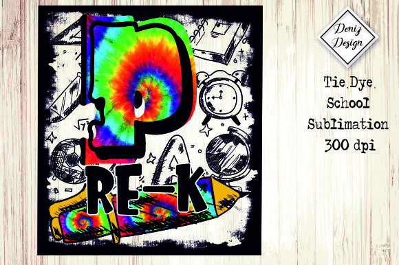 Pre-K Tie Dye School PNG Sublimation for Creative Publishing